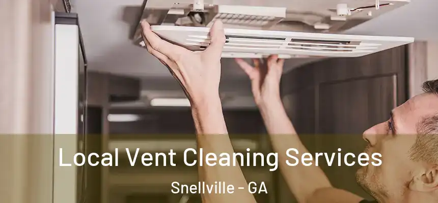  Local Vent Cleaning Services Snellville - GA