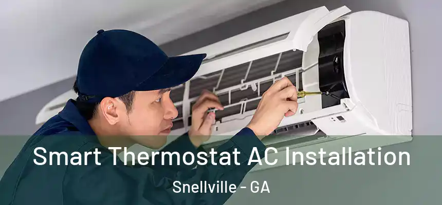  Smart Thermostat AC Installation Snellville - GA